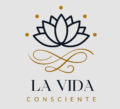 LA VIDA CONSCIENTE